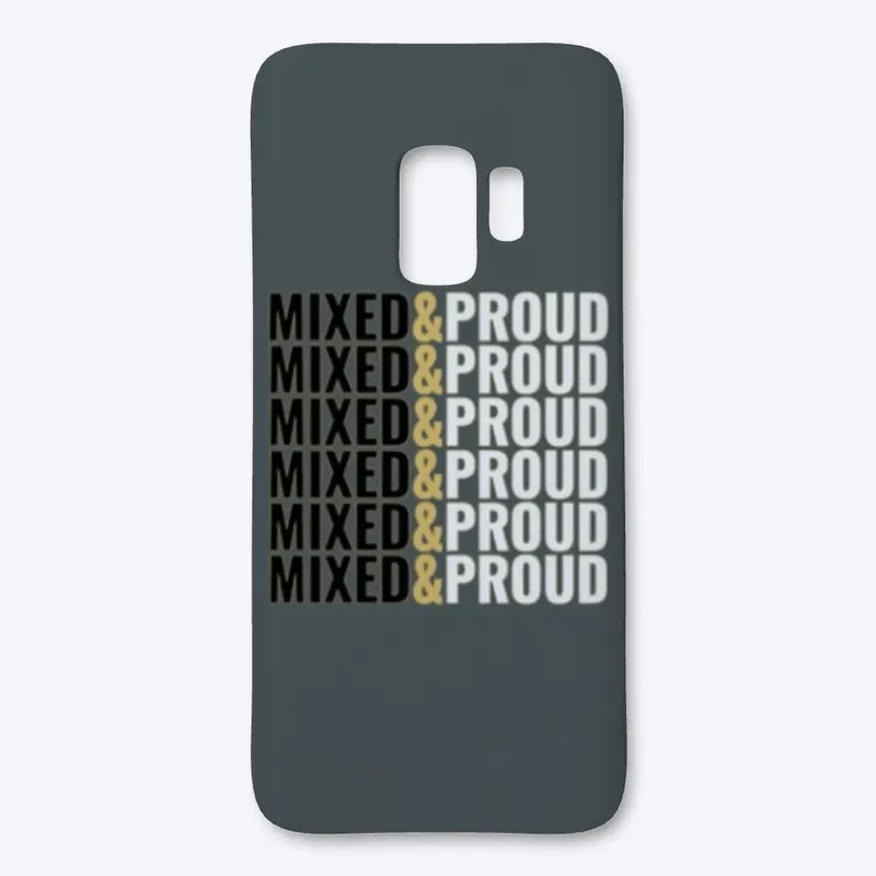 MIXED AND PROUD #1 SAMSUNG PHONE CASE